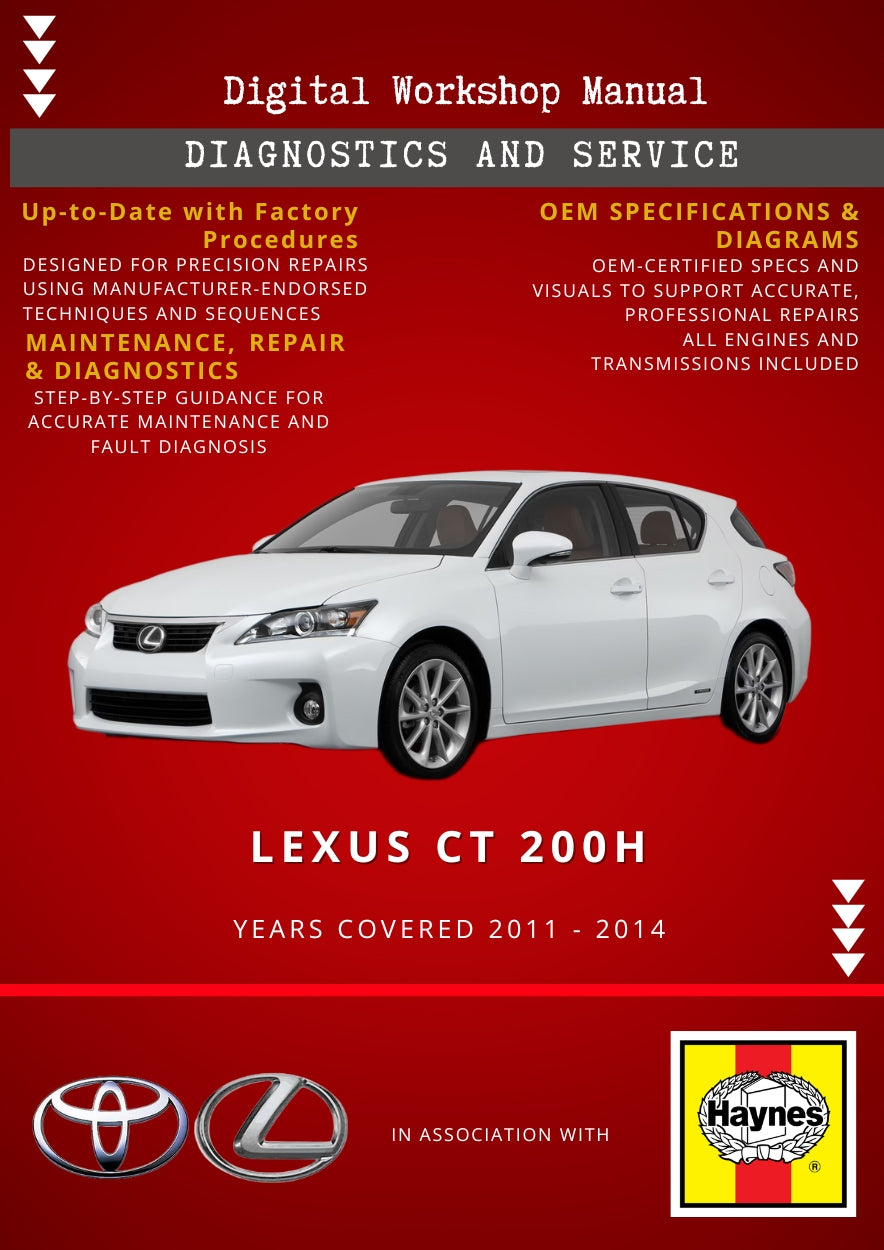 Lexus CT 200h 2011 - 2014 Service and Repair Manual