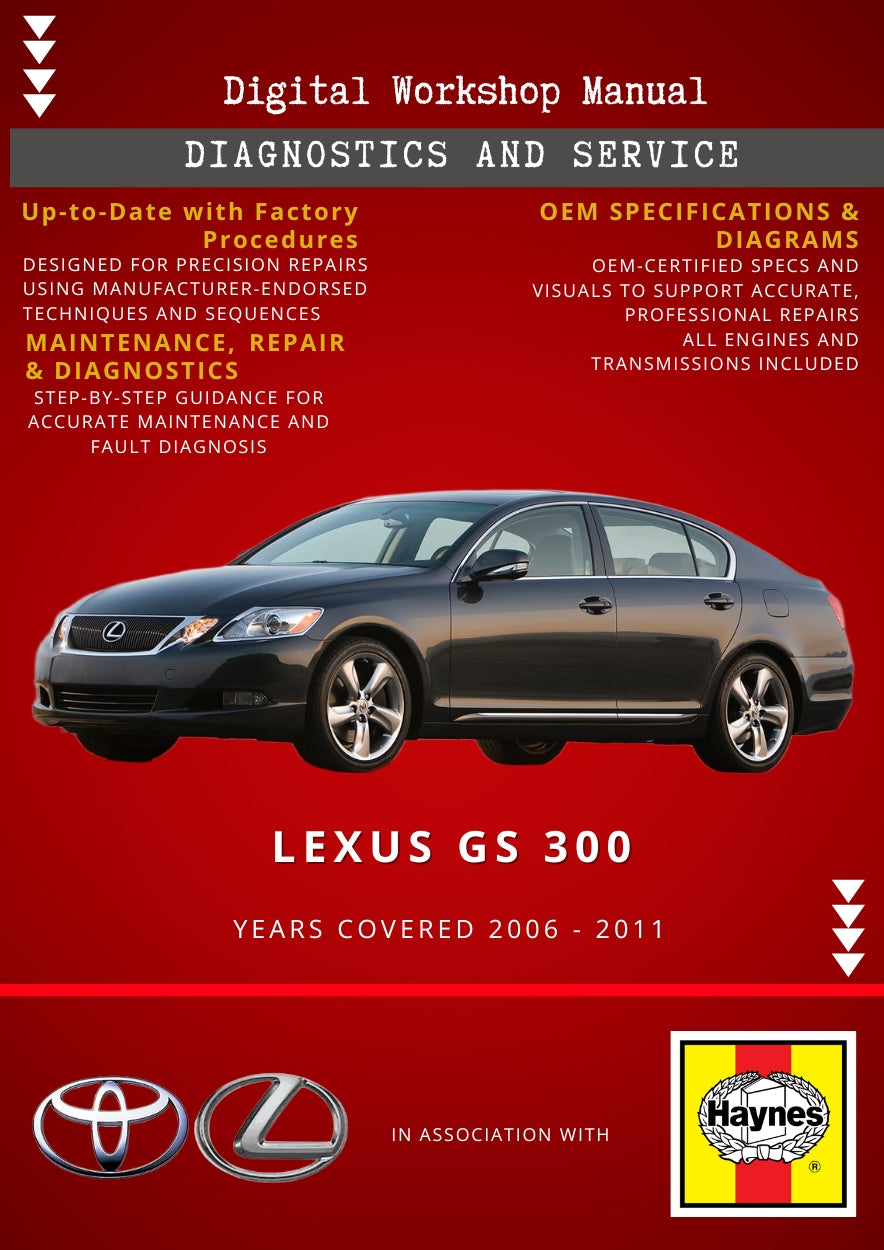 Lexus GS300 2006 - 2011 Service and Repair Manual