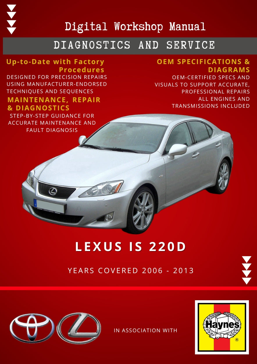 Lexus IS 220d 2006 - 2013 Service and Repair Manual