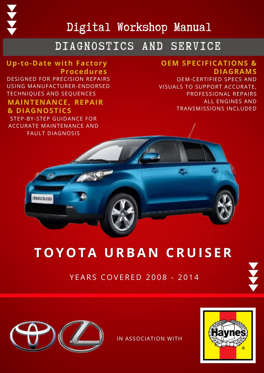 Toyota Urban Cruiser 2008 - 2014 Service and Repair Manual