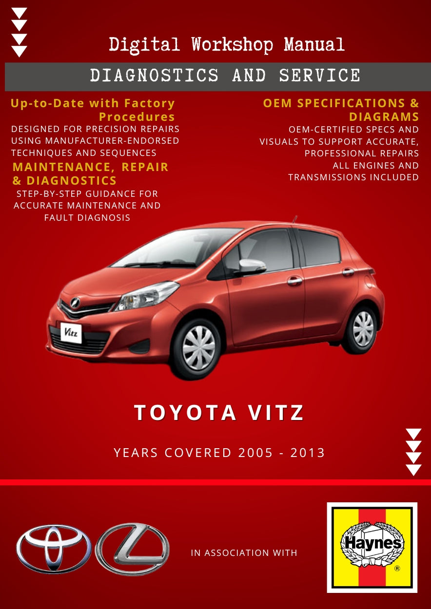 Toyota Vitz 2005 - 2013 Service and Repair Manual